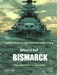 Burkard Freiherr von Müllenheim-Rechberg: Bitevní loď Bismarck