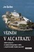 Jim Quillen: Vězněm v Alcatrazu
