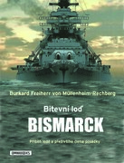 Burkard Freiherr von Müllenheim-Rechberg: Bitevní loď Bismarck