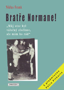 Niklas Frank: Bratře Normane!