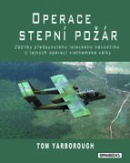 Tom Yarborough: Operace Stepní požár