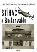Joe Moser: Stíhač v Buchenwaldu